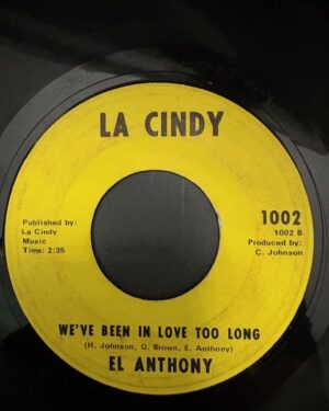 EL ANTHONY - WE'VE BEEN IN LOVE TO LONG