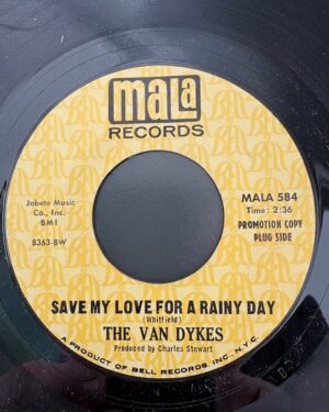 THE VAN DYKES - SAVE MY LOVE FOR A RAINY DAY
